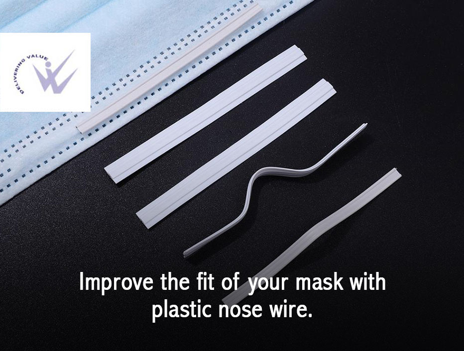 Improve the fit of your mask with plastic nose wire.